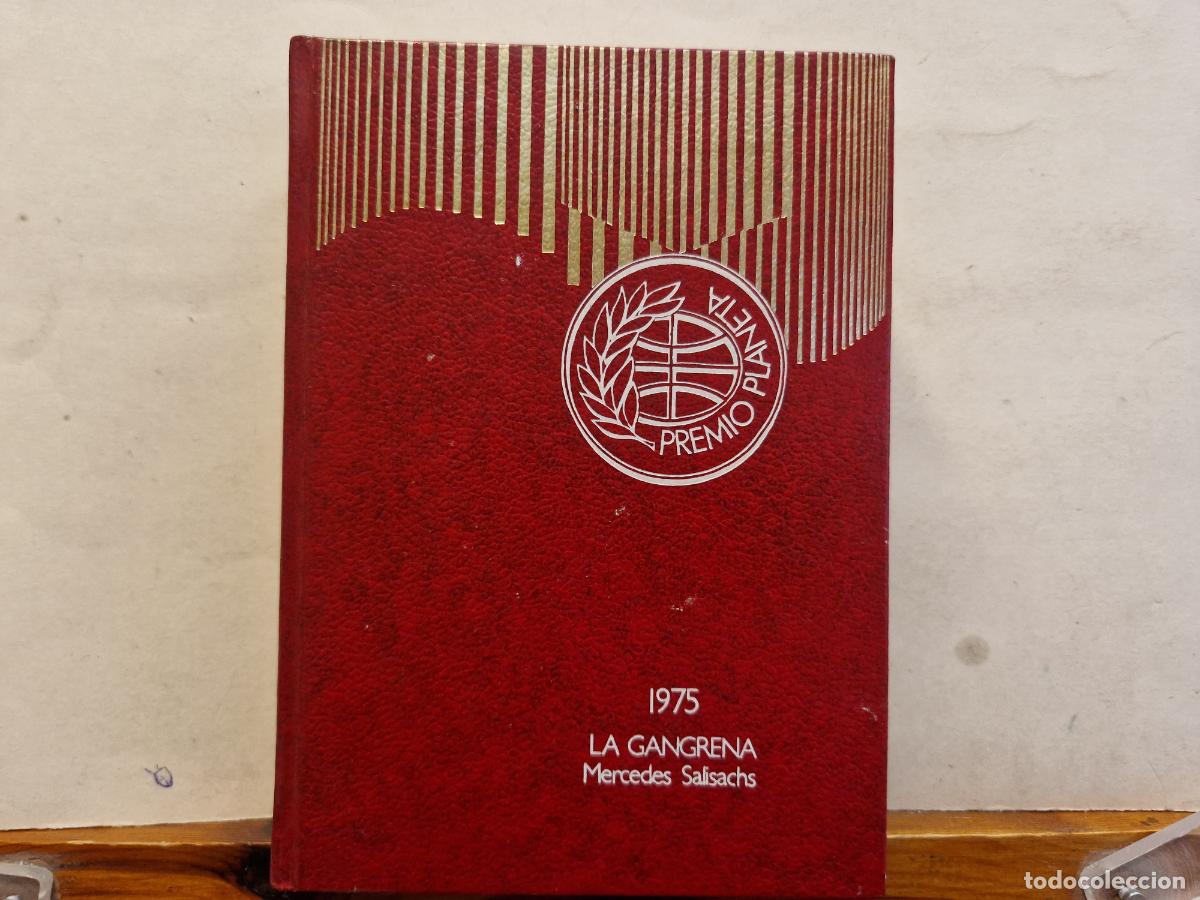 Livres: LA GANGRENA. MERCES SALISACHS. 1975