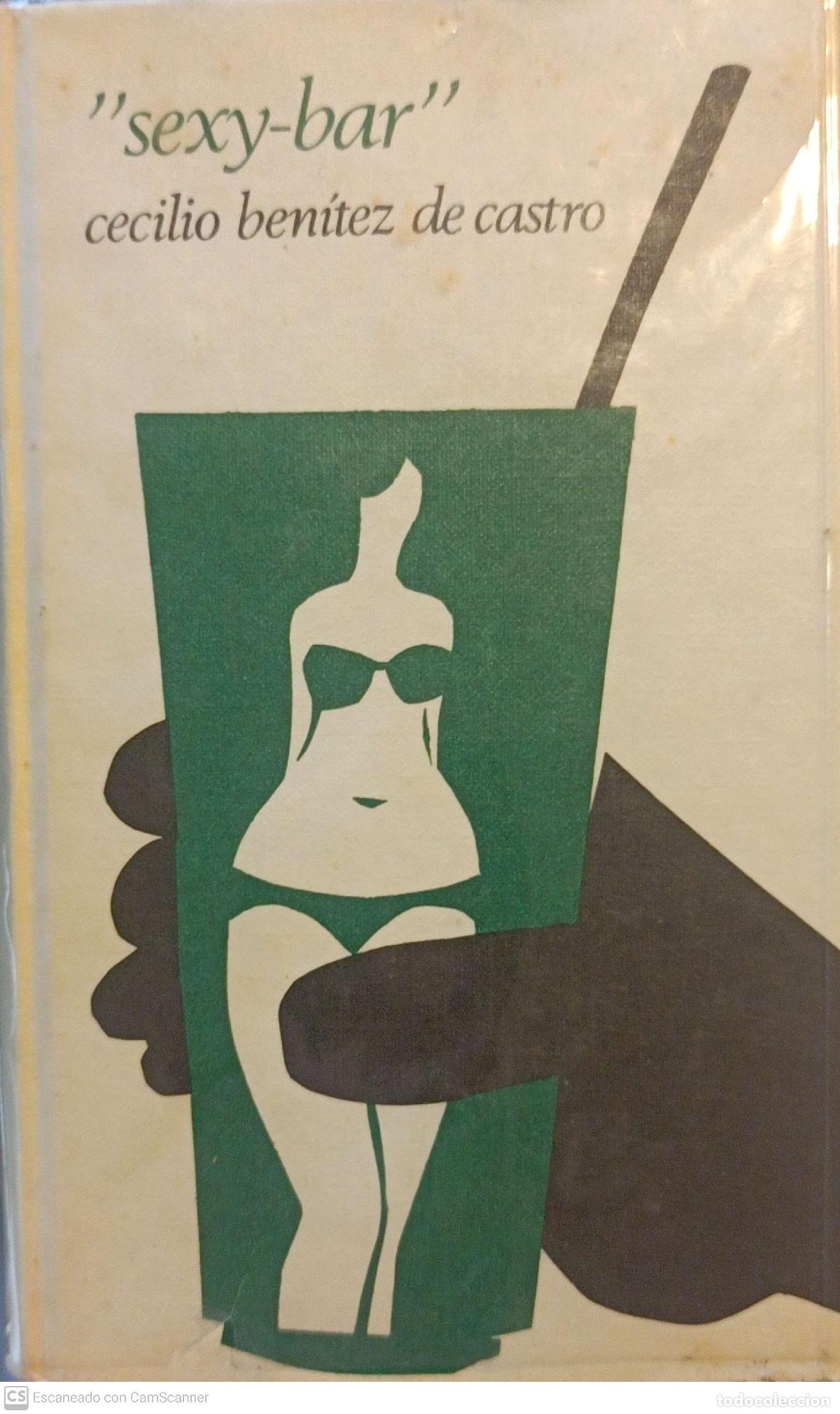 Libros: Sexy-bar - Cec&iacute;lio ben&iacute;tez de Castro - Foto 1