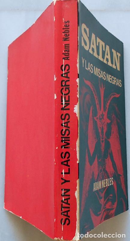 Libros: Sat&aacute;n y las misas negras - Adam Nebles (1977) - Foto 2