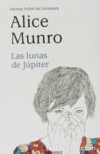 Libros: Las lunas de J&uacute;piter. - Munro, Alice. TDK835 - Foto 1