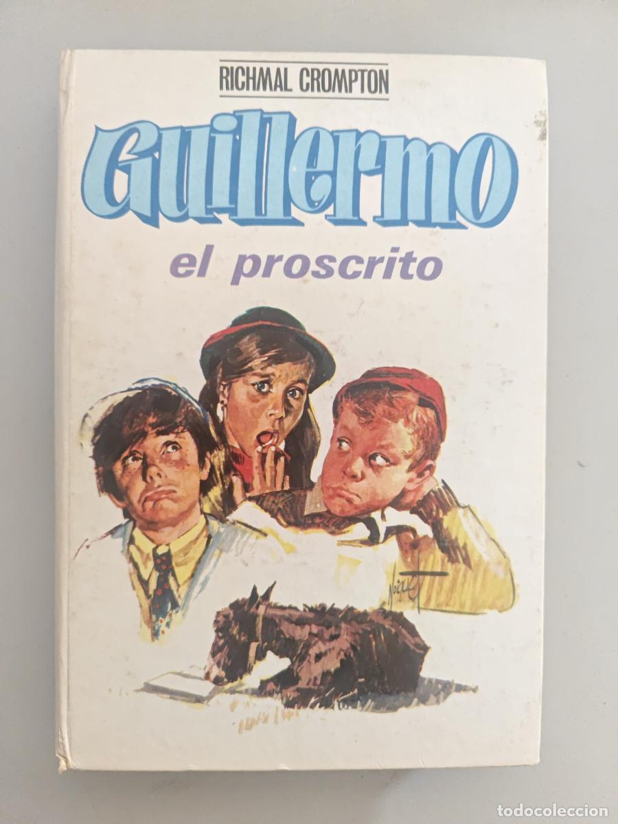Libros: Guillermo el proscrito. - Richard Crompton. TDK835 - Foto 1