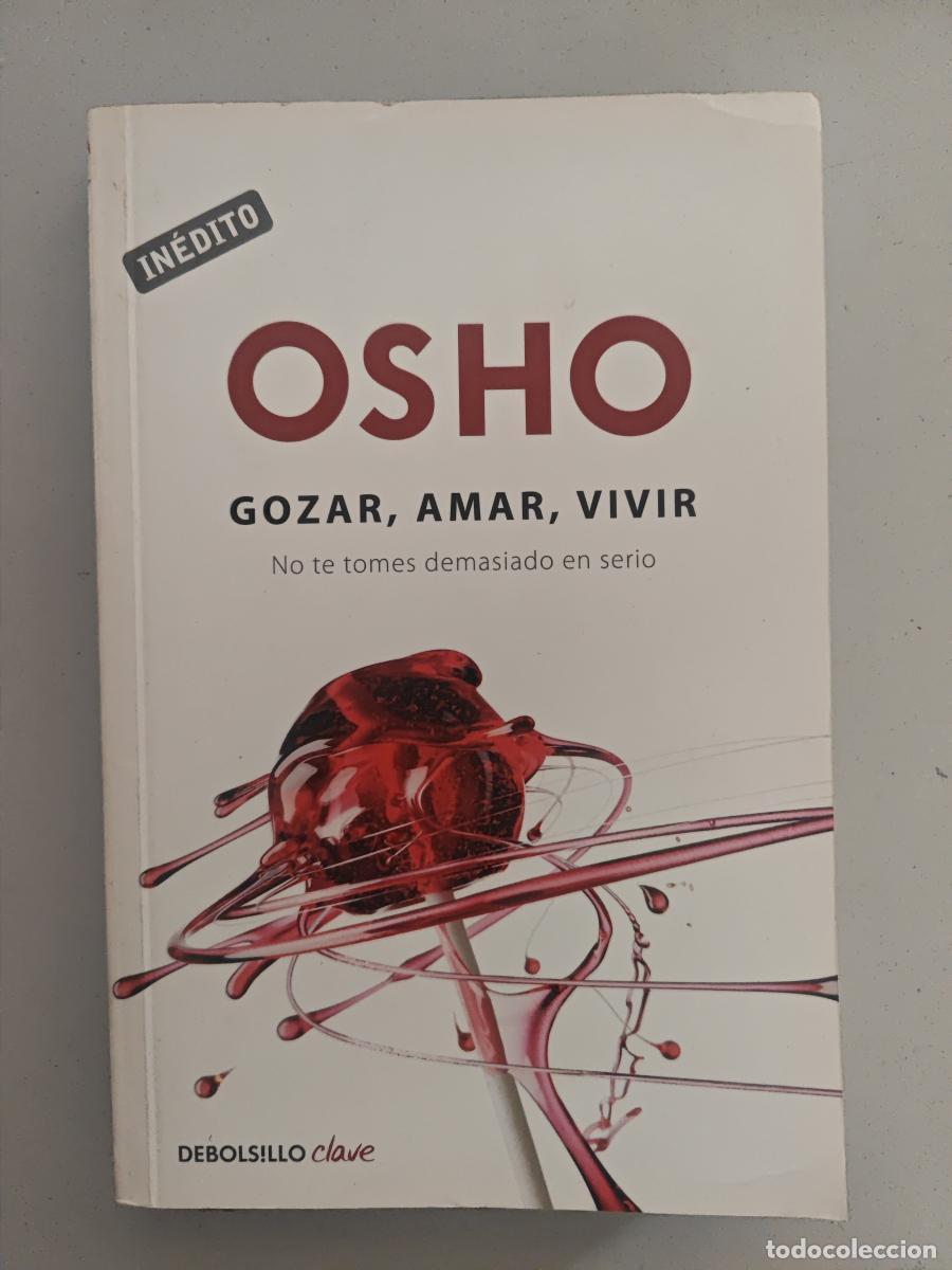 Libros: Gozar, amar y vivir. - Osho. TDK835 - Foto 1