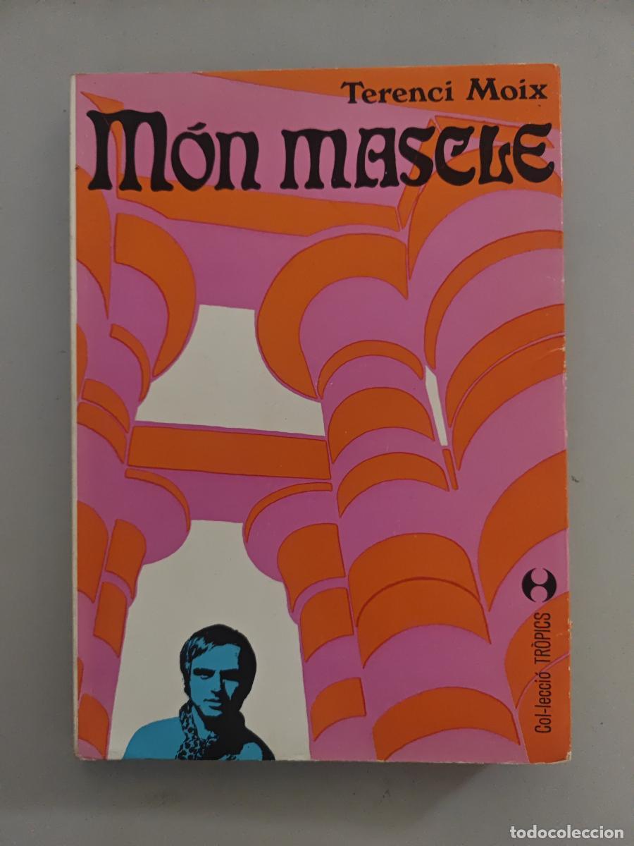 Libros: MON MASCLE. - TERENCI MOIX. TDK812 - Foto 1