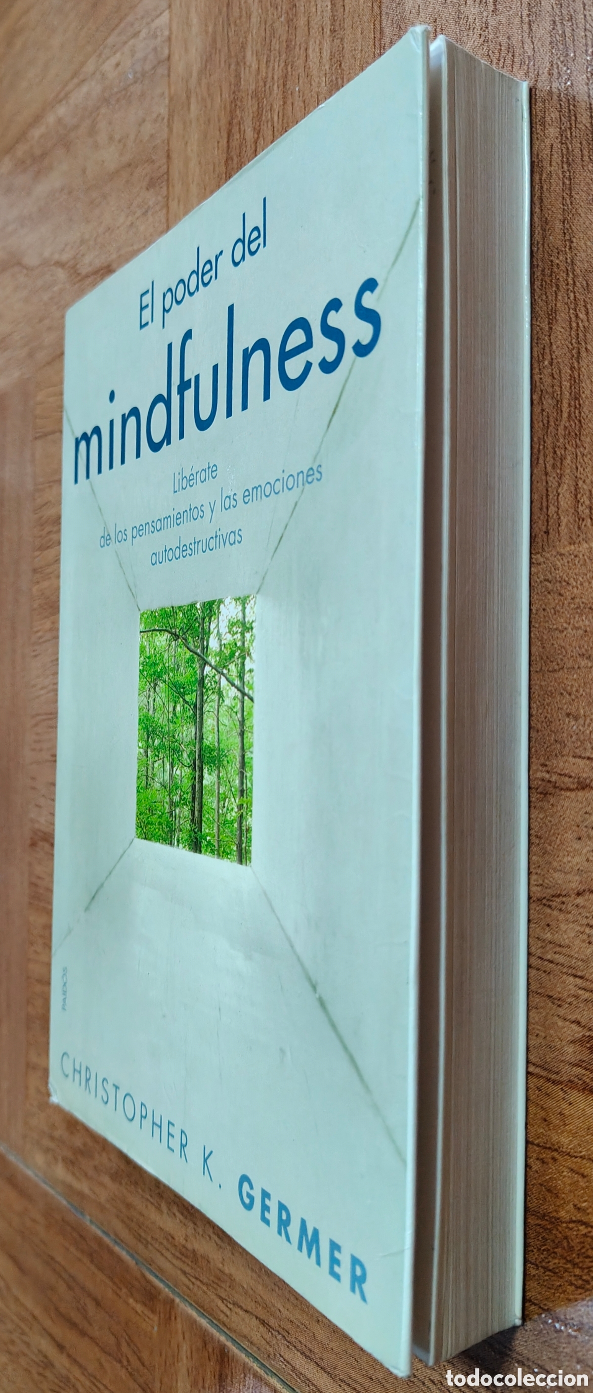 Libros: El Poder del Mindfulness � Paid&oacute;s - Christopher K. Germer - Foto 2