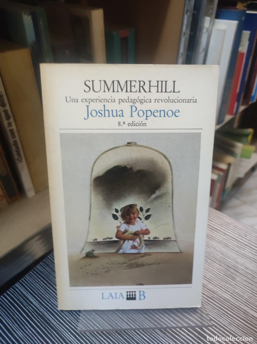 Libros: SUMMERHILL - JOSHUA POPENOE - LAIA EDITORIAL - Foto 1