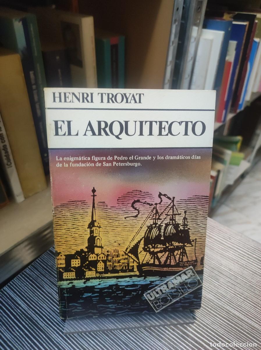 Libros: El Arquitecto - Henri Troyat - Foto 1