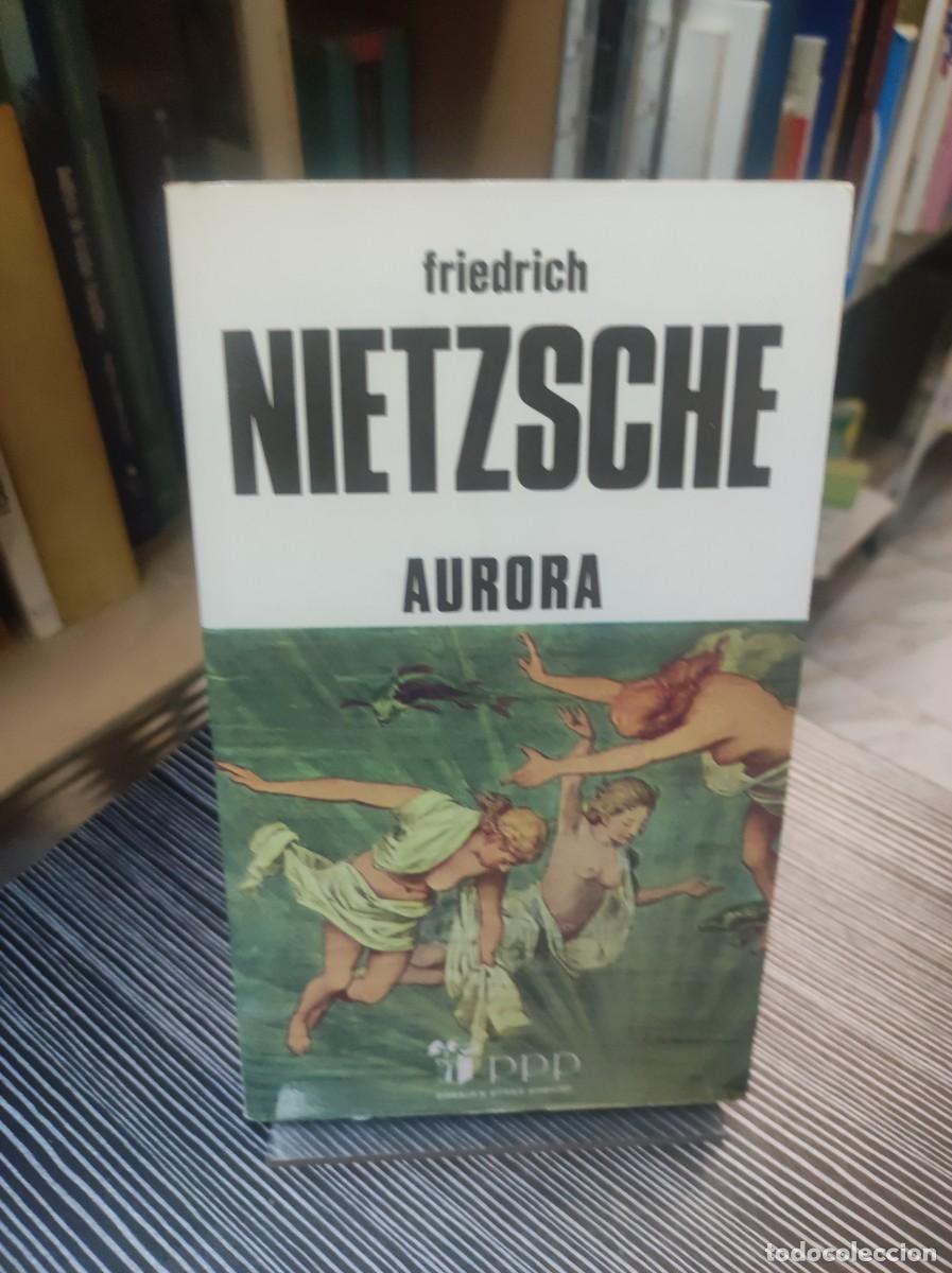Libros: Aurora Friedrich Nietzsche. Ediciones PPP - Foto 1