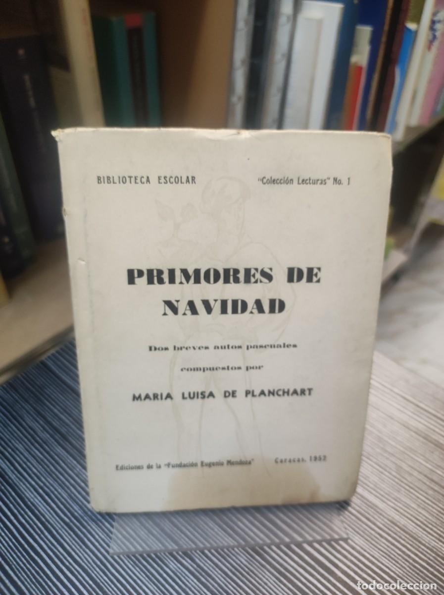 Libros: PRIMORES DE NAVIDAD MARIA LUISA DE PLANCHART