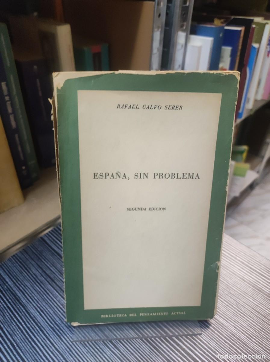 Libros: ESPA&Ntilde;A, SIN PROBLEMA - RAFAEL CALVO SERER - EDICIONES RIALP - Foto 1