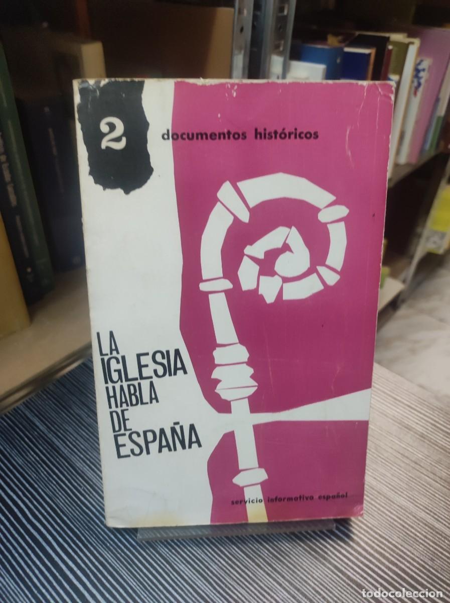 Livros em segunda m&atilde;o: La Iglesia habla de Espa&ntilde;a - Colecci&oacute;n Documentos Hist&oacute;ricos n&ordm;2