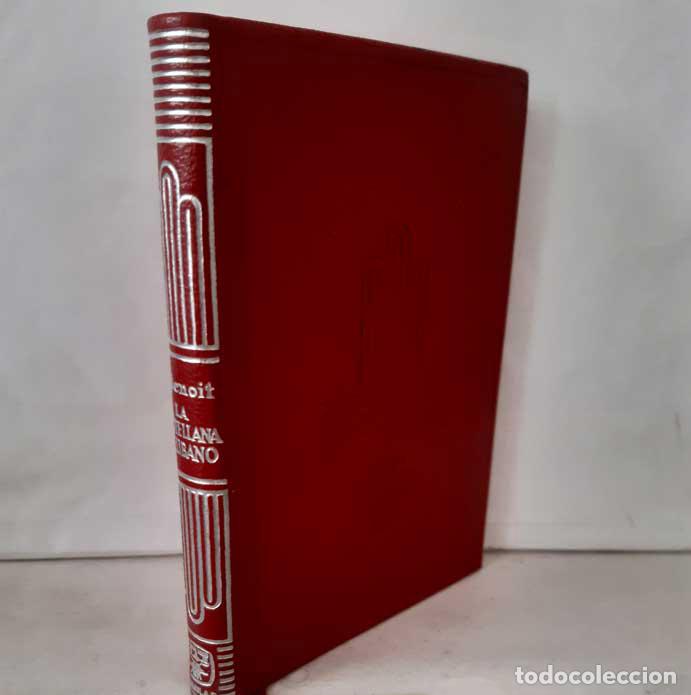 Libros: LA CASTELLANA DEL L&Iacute;BANO - BENOIT, PIERRE - Foto 2
