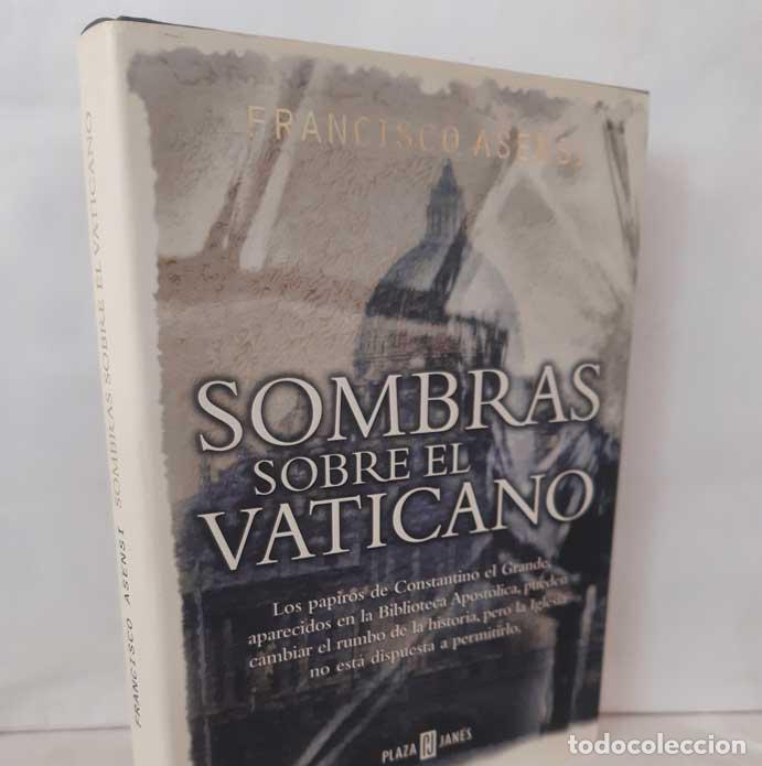 Libros: SOMBRAS SOBRE EL VATICANO - ASENSI, FRANCISCO - Foto 2