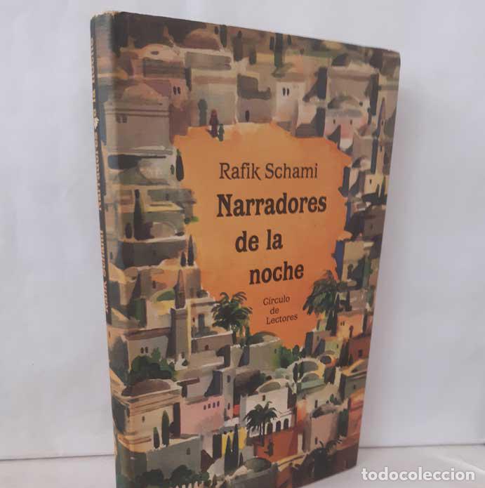 Libros: NARRADORES DE LA NOCHE - SCHAMI, RAFIK - Foto 1