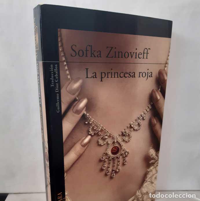 Libri di seconda mano: LA PRINCESA ROJA. UNA VIDA REVOLUCIONARIA - ZINOVIEFF, SOFKA