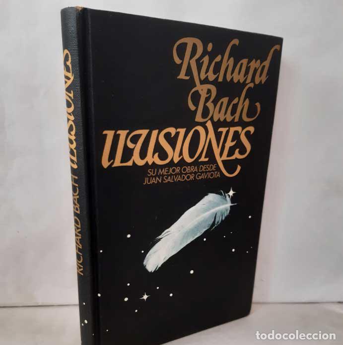 Libros: ILUSIONES - BACH, RICHARD - Foto 2