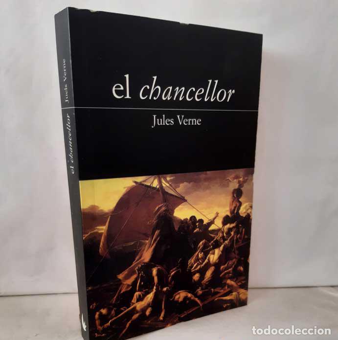Libros: EL CHANCELLOR - VERNE, JULIO - Foto 1