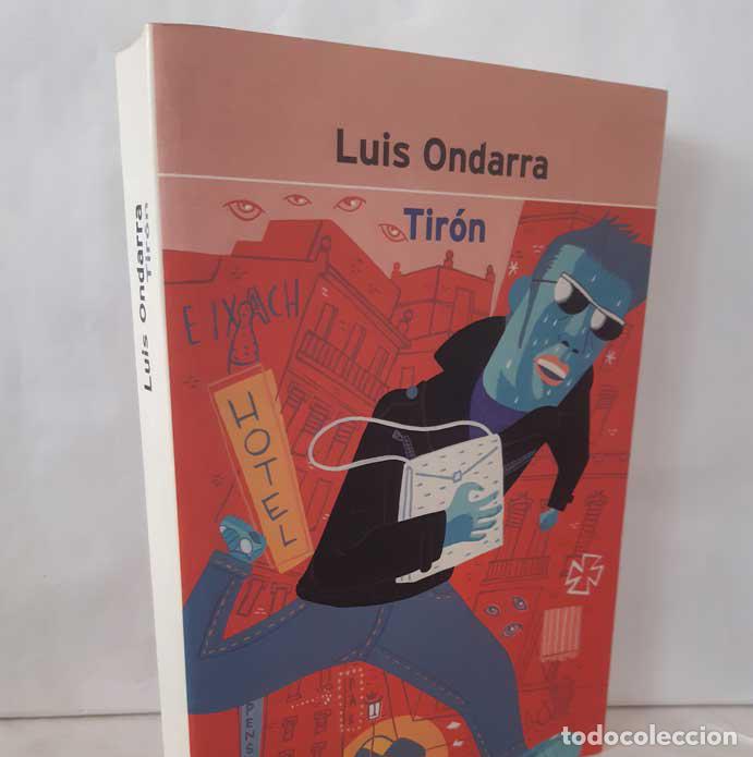 Libros: TIR&Oacute;N - ONDARRA, LUIS - Foto 2