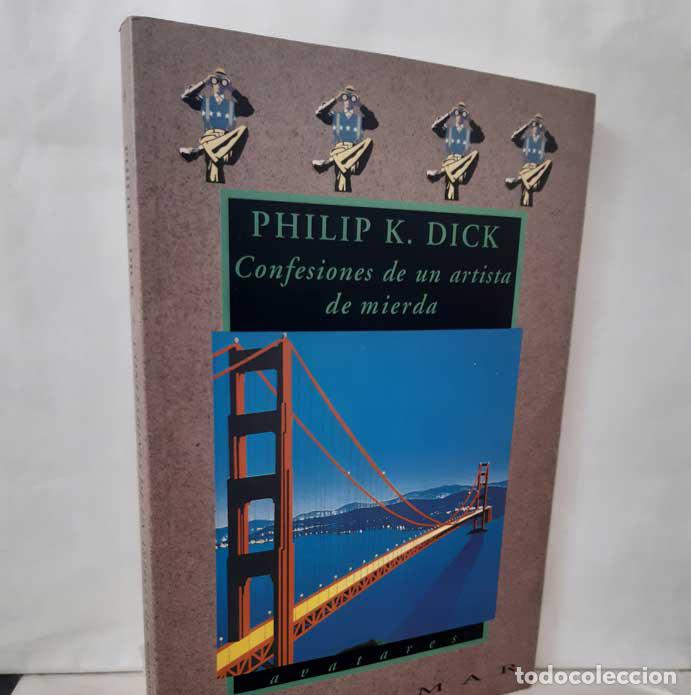 Libros: CONFESIONES DE UN ARTISTA DE MIERDA - DICK, PHILIP K. - Foto 2
