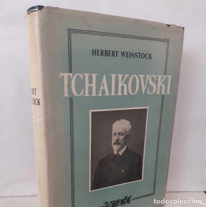 Libros: TCHAIKOVSKI - WEINSTOCK, HERBERT - Foto 1