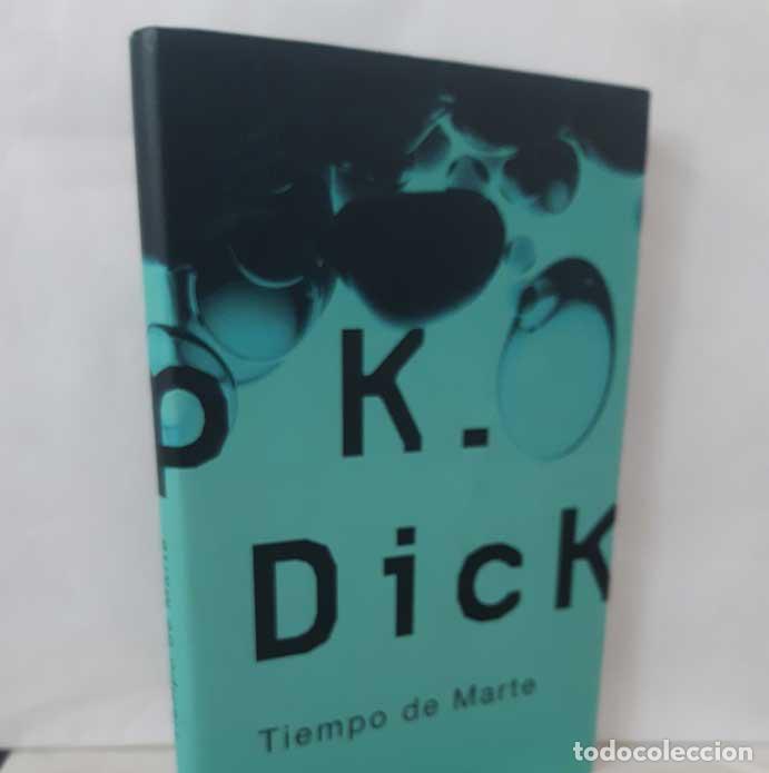 Libros: TIEMPO DE MARTE - DICK, PHILIP K. - Foto 1