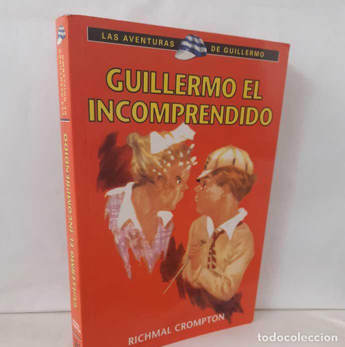 Libros: GUILLERMO EL INCOMPRENDIDO - CROMPTON, RICHMAL - Foto 2