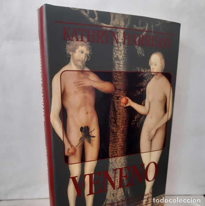 Libros: VENENO - HARRISON, KATHRYN - Foto 2