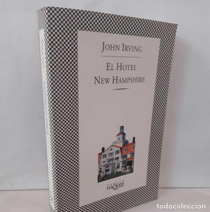 Libros: EL HOTEL NEW HAMPSHIRE - IRVING, JOHN - Foto 1