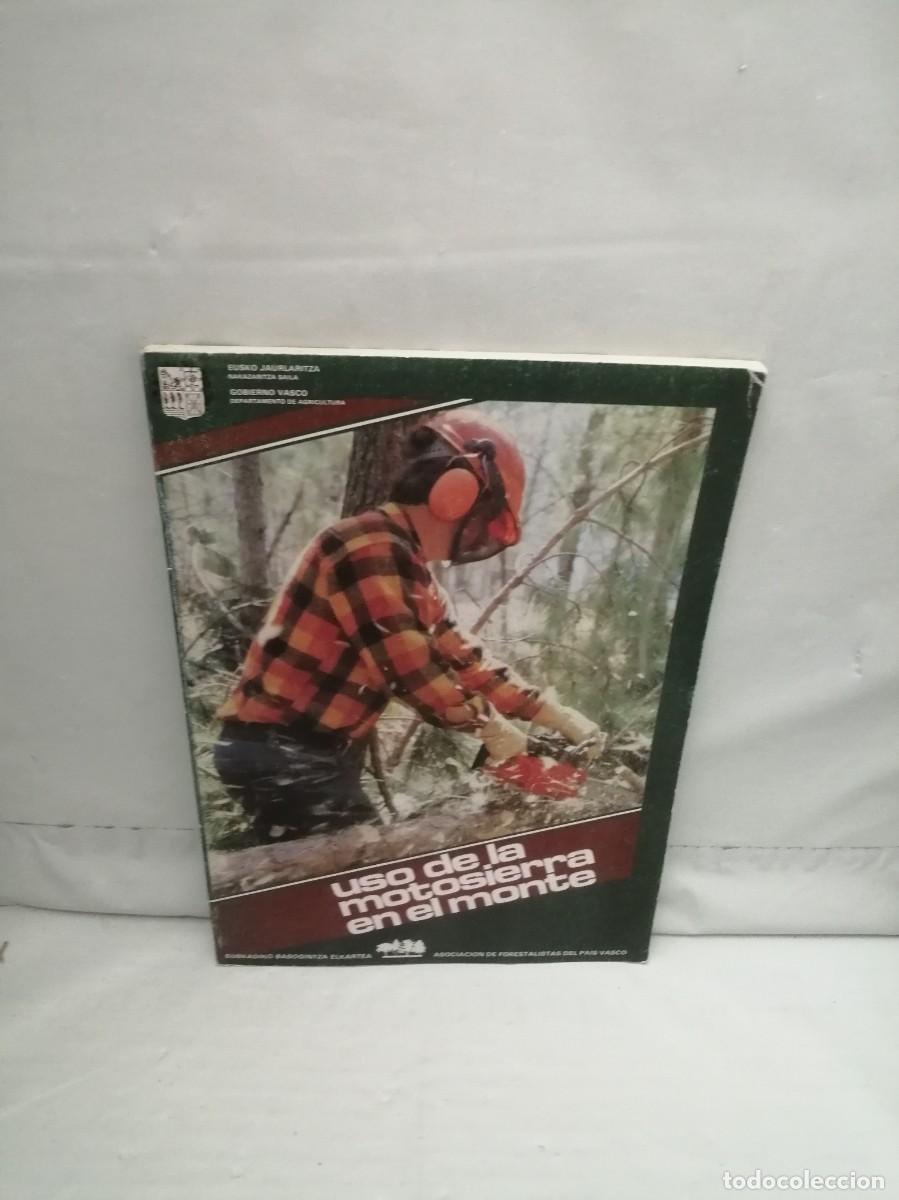B&uuml;cher: Uso de la Motosierra en el Monte