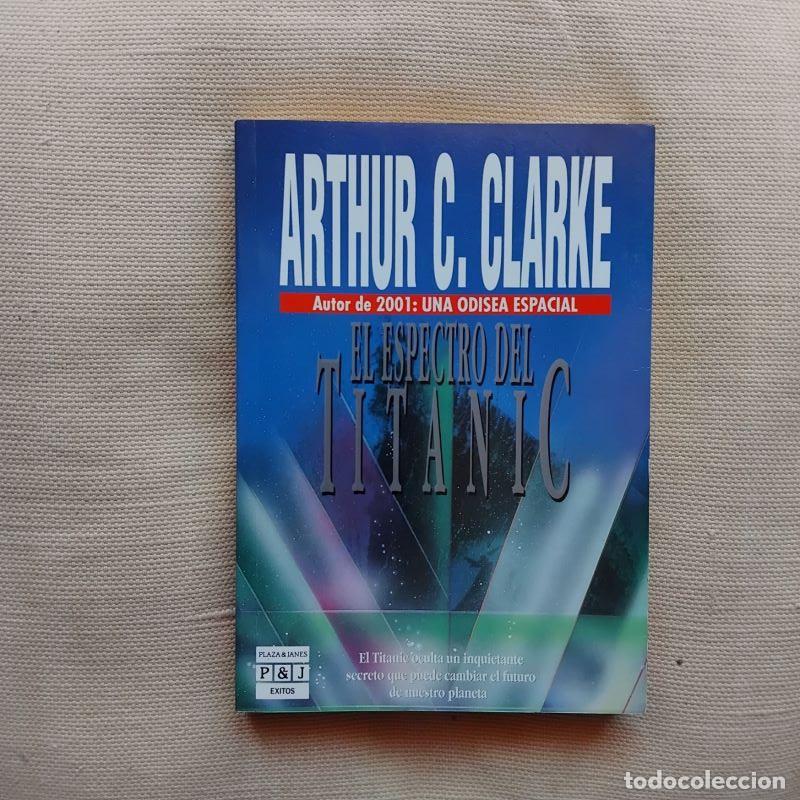 Libros: El espectro del Titanic - Arthur C. Clarke - Foto 1