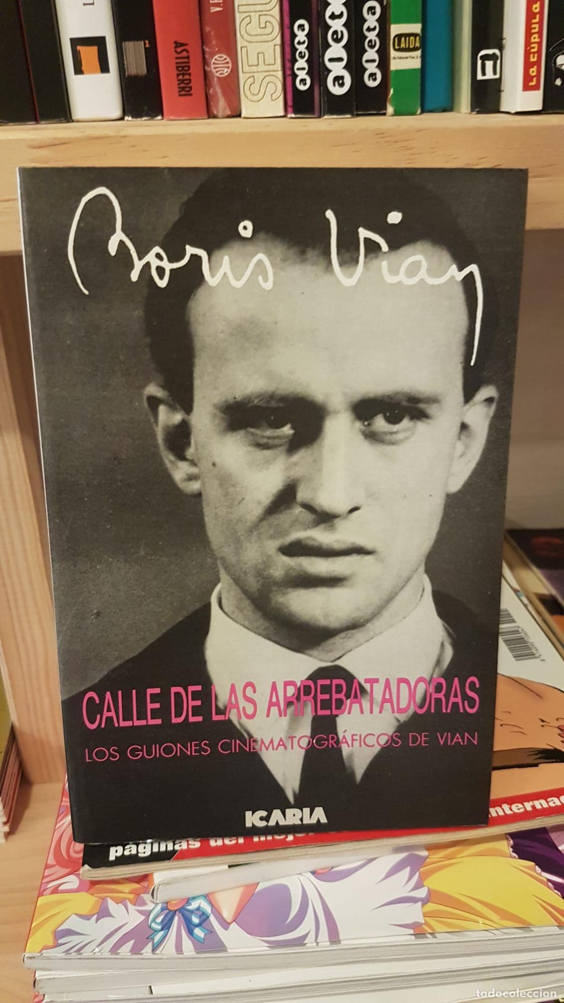 CALLE DE LAS ARREBATADORAS - Vian, Boris