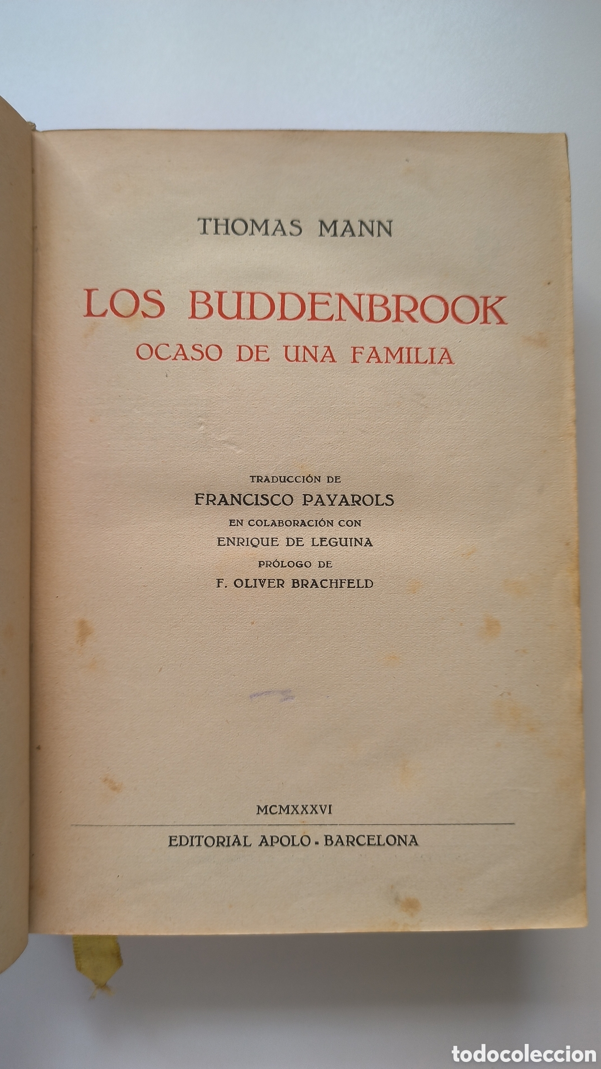 Libros: Thomas Mann, Los Buddenbrook. Ed. Apolo Barcelona 1936 - Foto 3