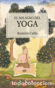 Libros: MILAGRO DEL YOGA, EL - CALLE, RAMIRO, - Foto 1