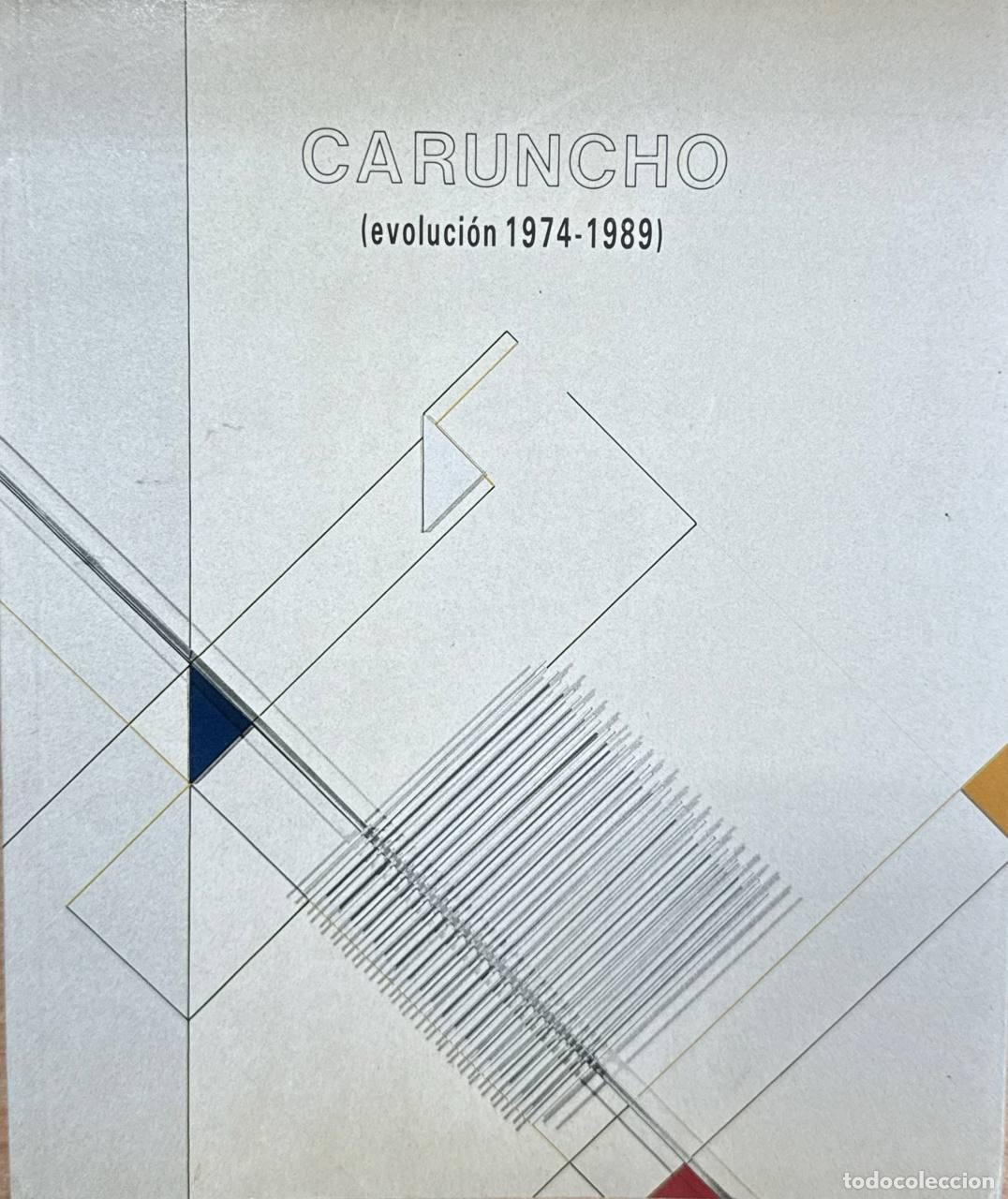 Libros: CARUNCHO (EVOLUCI&Oacute;N 1974-1989). - Foto 1