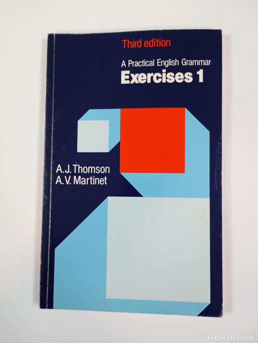 Libros: A Practical English Grammar, Exercises 1. - Thomson, A.J. / Martinet, A.V. TDK388 - Foto 1