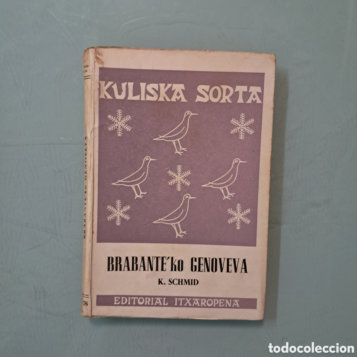 Libros: Kuliska Sorta, Itxaropena, Brabanteko genoveses Schimid - Foto 1