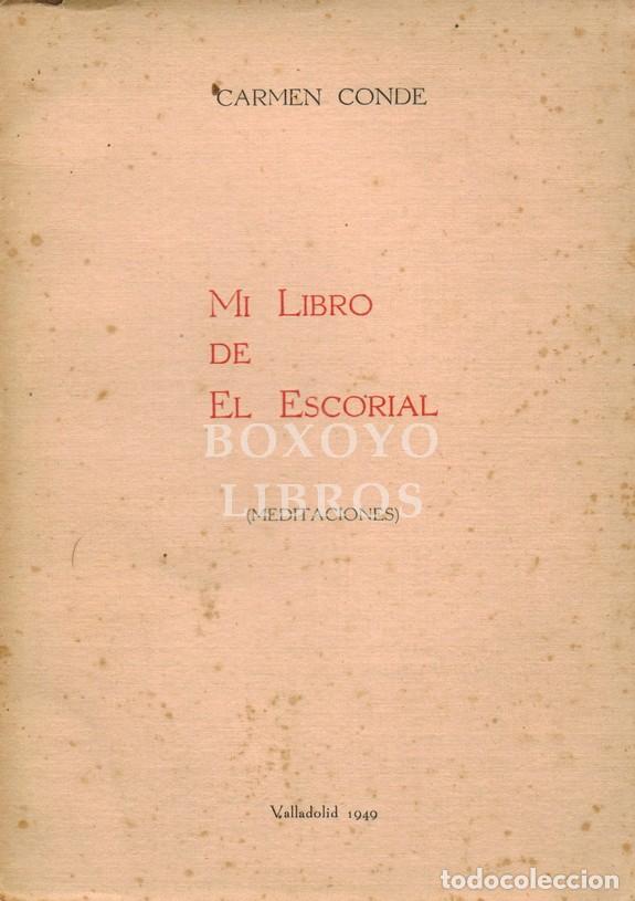 Libros: CONDE, Carmen. Mi libro de El Escorial - Foto 1