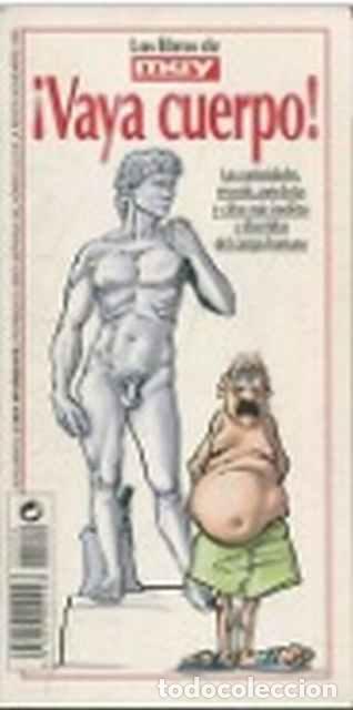 Libros: &iexcl;Vaya cuerpo! - Jos&eacute; Pardina (Dir.) - Foto 1