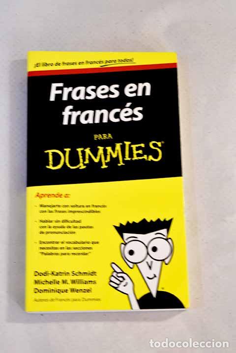Libros: Frases en franc&eacute;s para dummies.- Schmidt, Dodi-Katrin - Foto 1