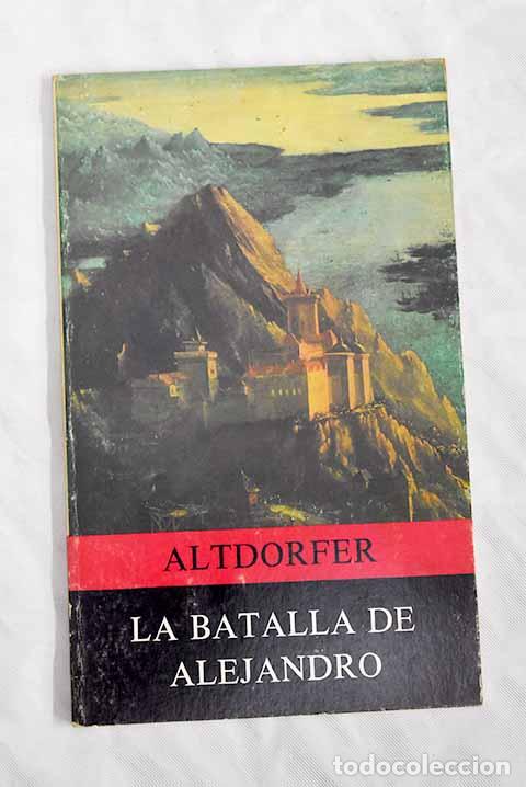Libros: La batalla de Alejandro de Altdorfer.- Buchner, Ernst - Foto 1