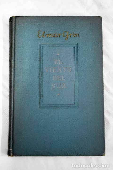 Libros: El viento del sur: Grin, Elmar.- Grin, Elmar - Foto 1