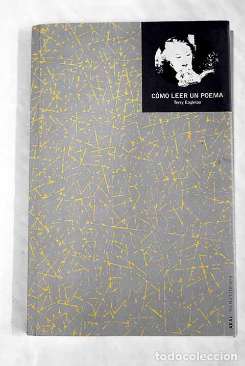 Libros: C&oacute;mo leer un poema: Eagleton, Terry.- Eagleton, Terry - Foto 1