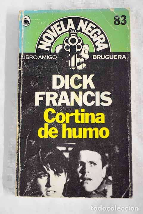 Libros: Cortina de humo: Francis, Dick.- Francis, Dick - Foto 1