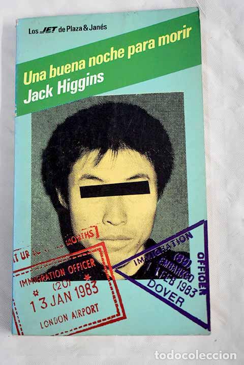 Libros: Una buena noche para morir.- Higgins, Jack - Foto 1