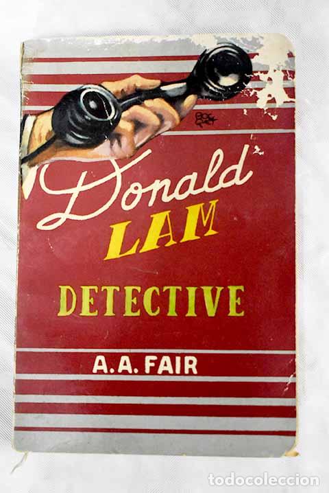 Libros: Donald Lam, detective.- Fair, A. A. - Foto 1