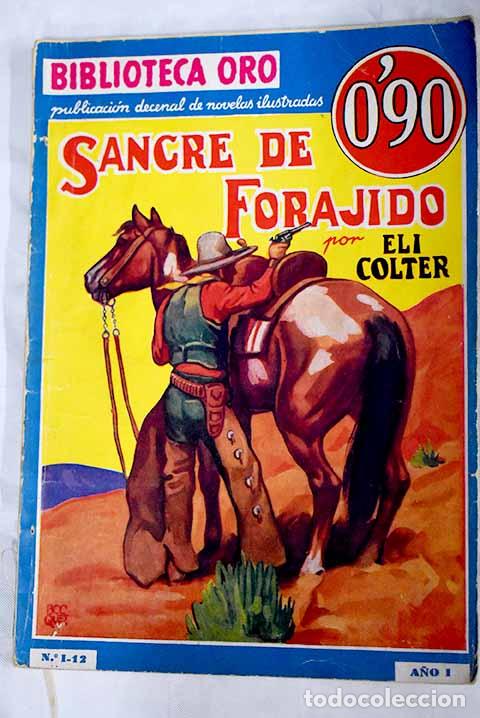 Libros: Sangre de forajido: Colter, Eli.- Colter, Eli - Foto 1