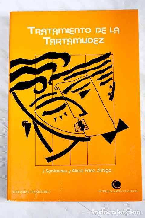 Libros: Tratamiento de la tartamudez.- Santacreu, J. - Foto 1