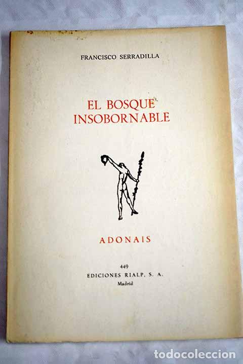 Libros: El bosque insobornable.- Serradilla, Francisco - Foto 1