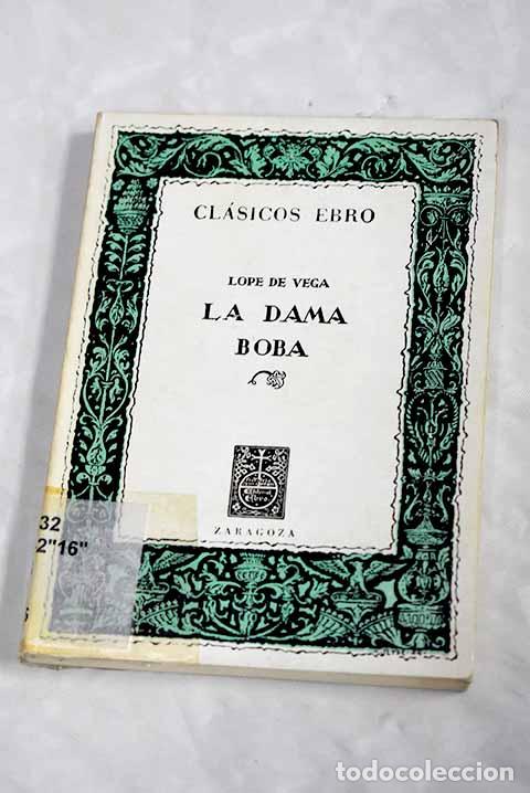 Libros: La dama boba: Vega, Lope de.- Vega, Lope de