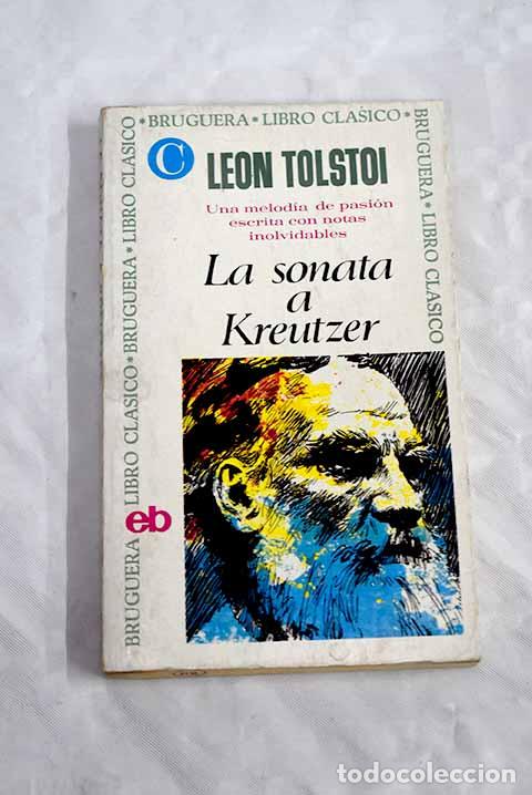 Libros: La sonata de Kreutzer.- Tolstoi, Leon
