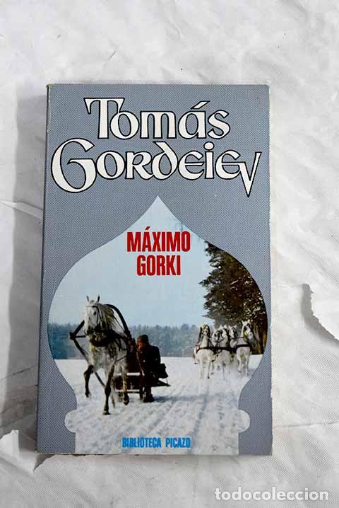 Libros: Tomas Gordeiev: Gorki, Maximo.- Gorki, Maximo - Foto 1
